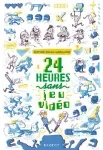 24 heures sans jeu vidéo