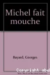 Michel fait mouche