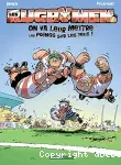 Les rugbymen : on va leur mettre les poings sur les yeux! T.1