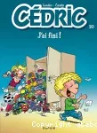 Cédric : J'ai fini !