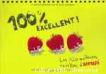 100% excellent : Les 120 meilleures recettes d'Astrapi