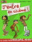 J'entre en sixième !