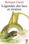 Légendes des lacs et rivières