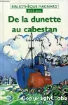 De la dunette au cabestan