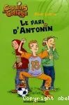 Le pari d'Antonin. T.2