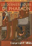 Ramosé, prince du Nil : les derniers jours de pharaon. T.3