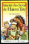 Histoire du cheval de Hatem Taiy