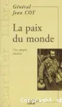 La Paix du monde : Une utopie réaliste