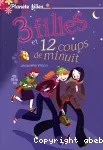 3 filles et douze coups de minuit