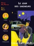 Le jour des saigneurs