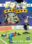 Les Foot Maniacs. T.2