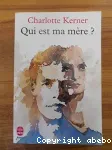 Qui est ma mère ?