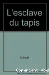 L'esclave du tapis