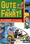 Allemand 2e année : Gute Fahrt!