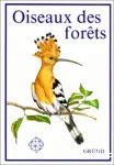 Oiseaux des forêts.