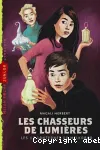 Les chasseurs de lumières : Les 12 lanternes de Melkabor. T.1