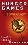 Hunger Games : l'embrasement T.2