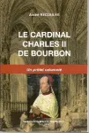 Le Cardinal Charles II de Bourbon