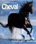 Le grand livre du cheval.