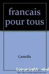 Le Français pour tous : Aide mémoire sans exercices