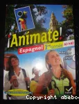 Espagnol 1ère année : Animate!