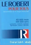 Dictionnaire de la langue française - Le Robert pour tous