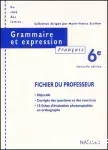 Fichier du professeur - Grammaire et expression 6e