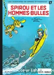 Les aventures de Spirou et Fantasio : Spirou et les hommes bulles