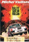 Michel Vaillant : Rallye sur un volcan.