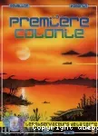 La première colonie - Les Observateurs de la terre Volume 3:Le paléozoique