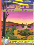 L'empire des dinosaures - Les Observateurs de la Terre Volume 4: Le mésozoique