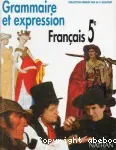 Français 5e : Grammaire et expression