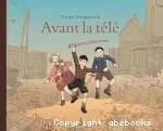 Avant la télé