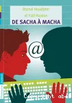 De Sacha à Macha