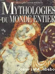 Mythologies du monde entier