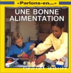 Une bonne alimentation.