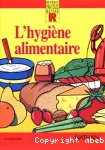 L'hygiène alimentaire.