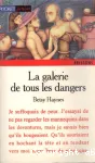 La galerie de tous les dangers