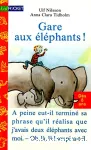 Gare aux éléphants