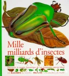 Mille milliards d'insectes.