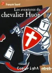 Les aventures du chevalier Huon