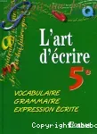 L'art d'écrire 5e