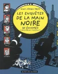 Les enquêtes de la main noire : 60 énigmes à résoudre en s'amusant !