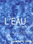 L'eau : source de vie