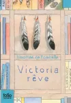 Victoria rêve