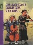 Les sanglots longs des violons...