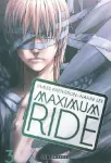 Maximum Ride. T.3