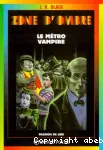 Le métro vampire