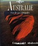 Australie, une île aux antipodes