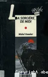 La sorcière de midi.